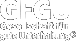 GFGU Gesellschaft für gute Unterhaltung